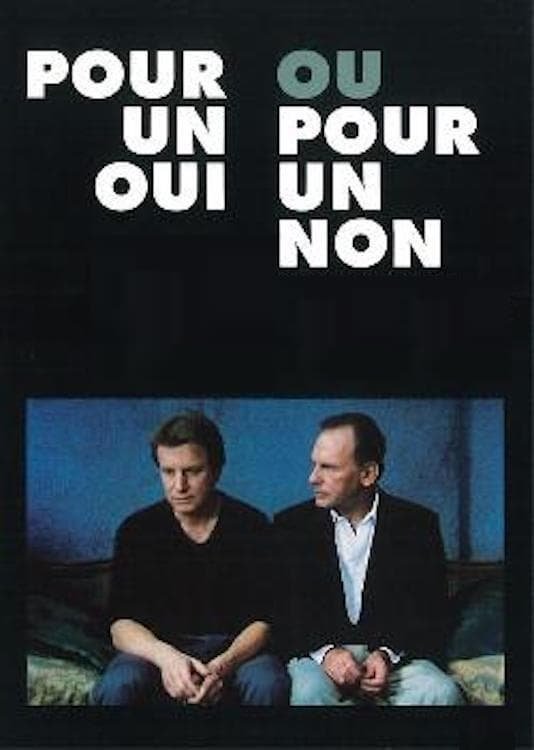 Постер Pour un oui ou pour un non